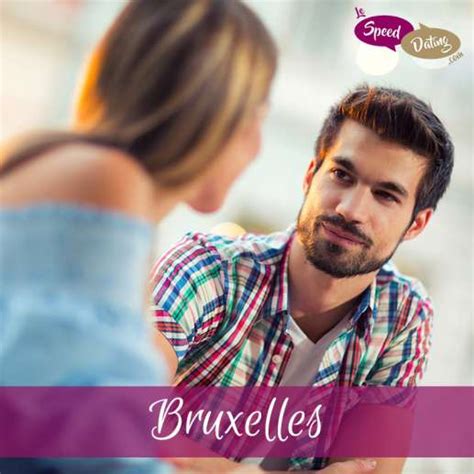 Célibataires Bruxelles: sorties et soirées speed dating à Bruxelles